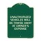 Signmission Unauthorized Vehicles Towed Away Owners Expense Heavy-Gauge Alum Sign, 18" L, 24" H, G-1824-22773 A-DES-G-1824-22773 - alternate 1
